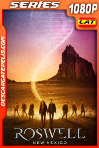 Roswell Nuevo Mexico Temporada 3 (2021) 1080p WEB-DL Latino