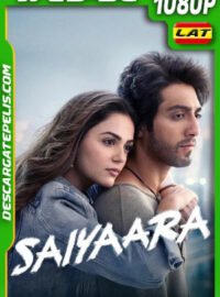 Saiyaara (2025) 1080p WEB-DL Latino