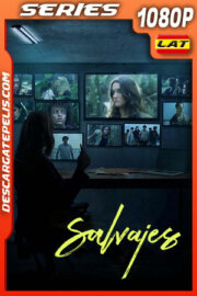 Salvajes Temporada 2 (2022) 1080p WEB-DL AMZN Latino