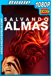 Salvando almas (2019) 1080p BRRip