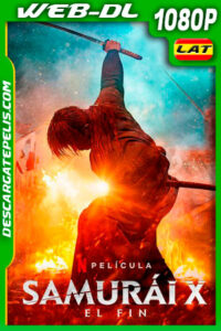 Samurái X: El fin (2021) 1080p WEB-DL Latino