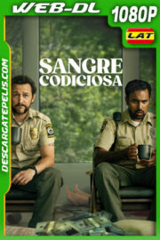 Sangre codiciosa (2024) 1080p WEB-DL Latino