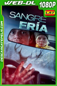 Sangre fría (2024) 1080p WEB-DL Latino