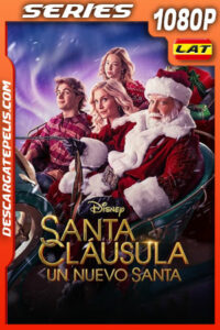 Santa Cláusula: Un nuevo Santa Temporada 2 (2023) 1080p WEB-DL Latino