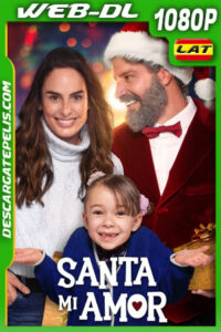 Santa mi amor (2023) 1080p WEB-DL Latino