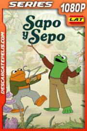 Sapo y Sepo Temporada 1 (2023) 1080p WEB-DL Latino