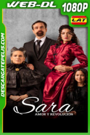 Sara: Amor y revolución (2023) 1080p WEB-DL Latino