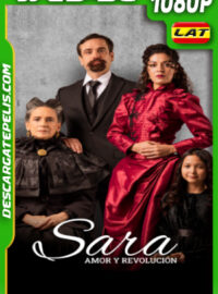 Sara: Amor y revolución (2023) 1080p WEB-DL Latino