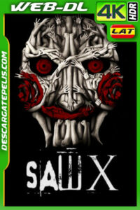 Saw X: El juego del miedo (2023) 4k WEB-DL HDR Latino