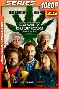 Family Business (2020) Temporada 2 1080p WEB-DL Latino – Frances – Ingles