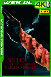 Sé lo que hicieron el verano pasado (2025) 4K WEB-DL HDR Latino