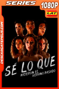 Sé lo que hicieron el verano pasado Temporada 1 (2021) 1080p WEB-DL AMZN Latino