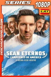 Sean eternos: Campeones de América Temporada 1 (2022) 1080p WEB-DL Latino
