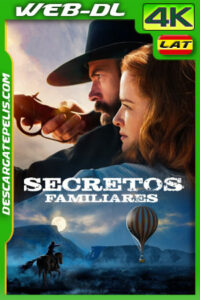 Secretos Familiares (2023) 4k WEB-DL SDR Latino