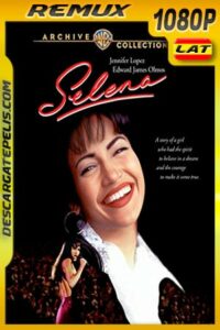 Selena (1997) Theatrical Cut 1080p BDRemux Latino – Ingles