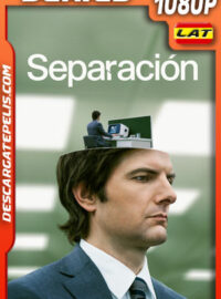 Separación Temporada 1 (2022) 1080p WEB-DL Latino