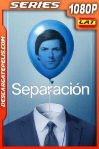 Separación Temporada 2 (2025) 1080p WEB-DL Latino