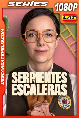 Serpientes y escaleras Temporada 1 (2025) 1080p WEB-DL Latino