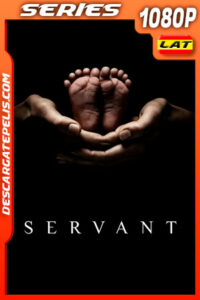 Servant Temporada 1 (2019) 1080p WEB-DL Latino
