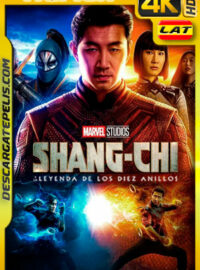 Shang-Chi y la leyenda de los Diez Anillos (2021) 4K Remux HDR Latino