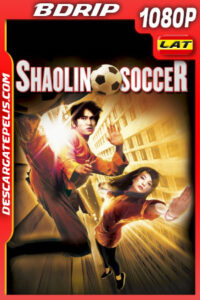 Shaolin Soccer (2001) Version Extendida 1080p BDRip Latino