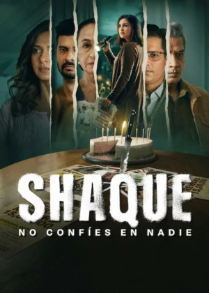 Póster de Shaque: No confíes en nadie Temporada 1 Latino