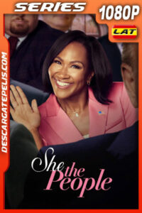 She the People Temporada 1 (2025) 1080p WEB-DL Latino