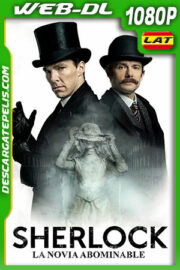Sherlock: La novia abominable (2016) 1080p WEB-DL Latino