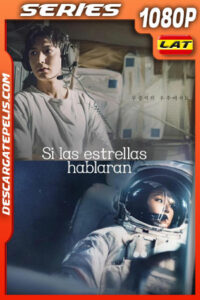 Si las estrellas hablaran Temporada 1 (2025) 1080p WEB-DL Latino