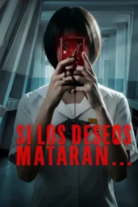 Si los deseos mataran Temporada 1 Latino