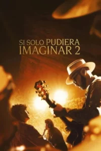 Si solo pudiera imaginar 2 (2026) Latino