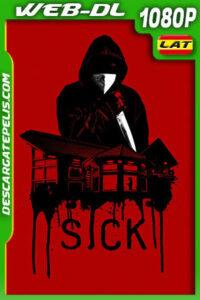 Sick (2022) 1080p WEB-DL Latino