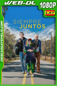 Siempre juntos (2023) 1080p WEB-DL Latino