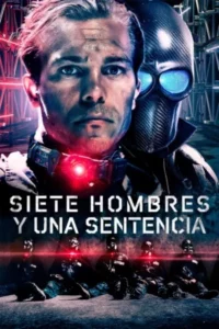 Siete Hombres y una Sentencia (2025) Latino