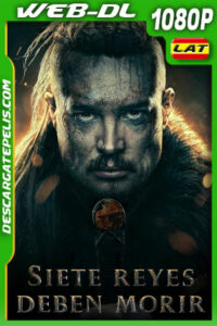 Siete reyes deben morir (2023) 1080p WEB-DL Latino
