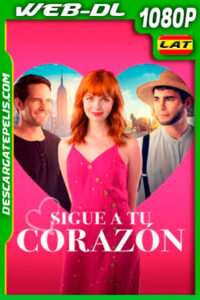 Sigue a tu corazón (2020) 1080p WEB-DL Latino