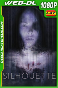 Silhouette (2019) 1080p WEB-DL Latino