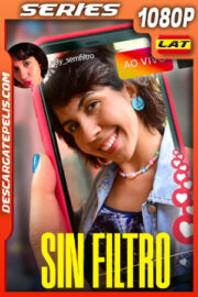 Sin filtro Temporada 1 (2023) 1080p WEB-DL Latino