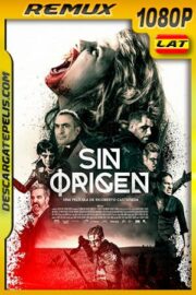 Sin origen (2020) 1080p Remux Latino