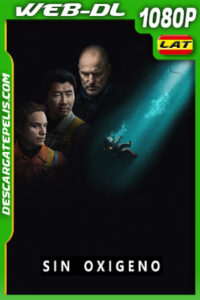 Sin oxígeno (2025) 1080p WEB-DL Latino