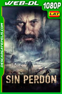 Sin Perdón (2018) 1080p WEB-DL Latino