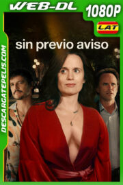 Sin previo aviso (2024) 1080p WEB-DL Latino