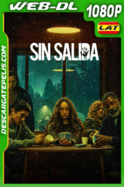 Sin salida (2022) 1080p WEB-DL Latino