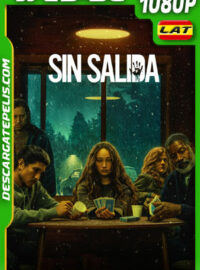 Sin salida (2022) 1080p WEB-DL Latino