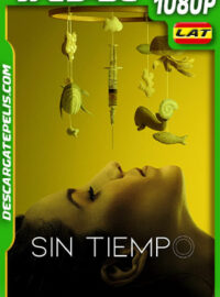 Sin tiempo (2023) 1080p WEB-DL Latino
