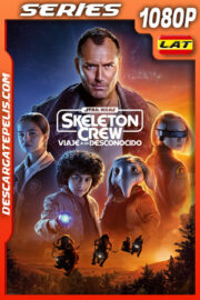 Skeleton Crew: Viaje a lo desconocido Temporada 1 (2024) 1080p WEB-DL Latino