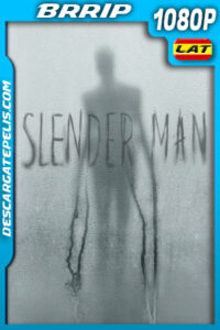 Slender Man (2018) 1080p BRrip Latino