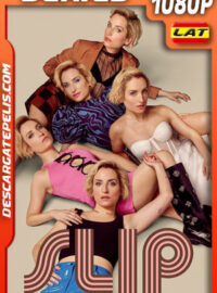 Slip Temporada 1 (2023) 1080p WEB-DL Latino