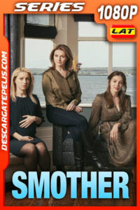 Smother Temporada 1 (2021) 1080p WEB-DL Latino