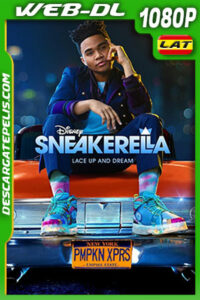 Sneakerella (2022) 1080p WEB-DL Latino